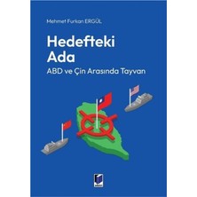 Hedefteki Ada: Abd ve Çin Arasında Tayvan