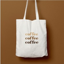 Coffee Baskılı Tote Bag Bez Çanta