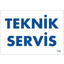 Teknik Servis Uyarı Levhası 17,5X25 KOD:1756