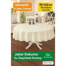 Jumbo Dertsiz Jakarlı Yuvarlak Krem Masaörtüsü 160 x 160  cm  Silinebilir Kir Leke Tutmaz Sıvı Geçirmez