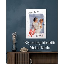 Aşk Temalı Kişiselleştirilebilir Metal Poster - Sevgili, Eş Metal Tablo 15 x 20