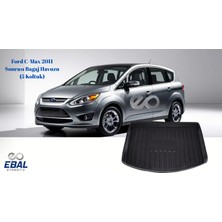 Ebal Oto Ford C-Max 2011 Sonrası Bagaj Havuzu (5 Koltuk)