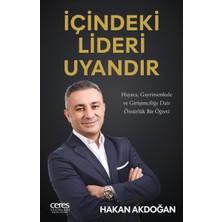 Ceres Yayınları Içindeki Lideri Uyandır Hakan Akdoğan 9786256313927