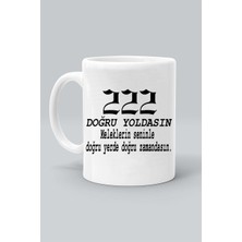 222 Melek Sayıları Doğru Yol Baskılı Beyaz Klasik Kupa Bardak