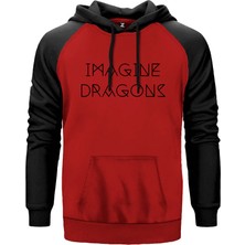 Imagine Dragons Text Kırmızı Renk Reglan Kol Kapşonlu Sweatshirt