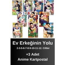 Ev Erkeğinin Yolu 2-3-5-6-7-8-9-10-11-12. Ciltler (10 Kitap) | Anime Kartpostallar