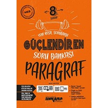 Ankara Yayıncılık 8.Sınıf  Paragraf Güçlendiren Soru Bankası