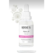 Lores Beauty Alpha Arbutin Hyaluronic Acid Leke Gidermeye Yardımcı Cilt Tonu Sabitleyici Beyazlatıcı Serum 30ML