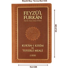 Feyzü'l Furkan Kur'ân-I Kerîm ve Tefsirli Meali Büyük Boy - Mushaf ve Meal - (Ciltli) Taba - Hasan Tahsin Feyizli