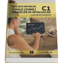 Türkçe Çevirili Ingilizce Metinler - Ingilizce Öğreten Beceri Kitabı C1 - 256 Sayfalık Okuma Kitabı