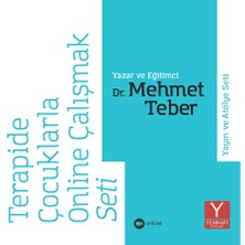 Çocuklarla Online Terapi- Yayın ve Atölye Seti (Dr. Mehmet Teber )