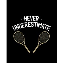 Tennis Never Underestimate Büyük Sırt Patch Yama