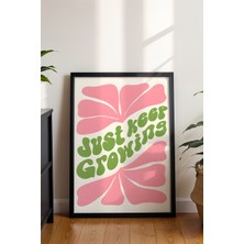 Just Keep Growing Retro Ilham Verici Poster - Pembe Yeşil Botanical Duvar Dekoru - Çerçevesiz Baskı