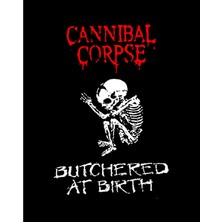 Cannibal Corpse Butchered At Birth Büyük Sırt Patch Yama