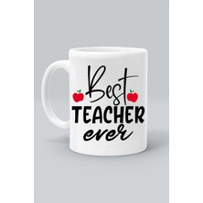 Best Teacher Ever Gelmiş Geçmiş En Iyi Öğretmentasarım Baskılı Beyaz Klasik Kupa Bardak