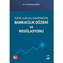 Bankacılık Düzeni ve Regülasyonu