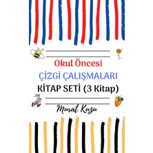 Enine Boyuna Eğitim Okul Öncesi Çizgi Çalışmaları Kitap Seti (3 Kitap)