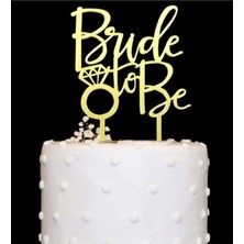 Group Silver Pleksi Bride To Be Pasta Süsü Doğum Günü Parti Pasta Süsü