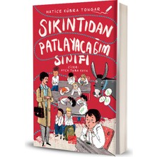 Sıkıntıdan Patlayacağım Sınıfı - Hatice Kübra Tongar