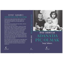 Adana’da Piç Olmak - Sevgi Sabancı