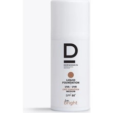 Dermoskin Be Bright Likit Fondöten Medium SPF50+ | UVA&UVB Güneş Koruyucu | Yüksek Kapatıcı Fondöten | 33 ml