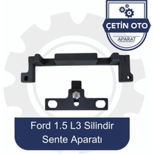 Ford 1,5 L 3 Silindir Sente Aparatı