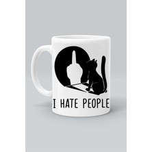 I Hate People Insanlardan Nefret Ediyorum Kedi Tasarım Baskılı Beyaz Klasik Kupa Bardak