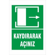 Yeni Yıldız Reklam Kaydırarak Açınız 25X35CM Dakota Iş Güvenliği Uyarı Levhası