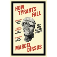 How Tyrants Fall : And How Nations Survive