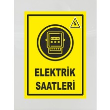 Elektrik Saatleri Uyarı Tabela Levhası 24X34 cm Pvc