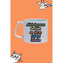 Allah Korusun Dediğim Ne Varsa Full Hd Izledim Tasarım Baskılı Beyaz Lüks Sap Kupa Bardak