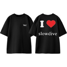I Love Slowdive Tasarım Sırt Baskılı Pamuk Siyah Oversize T-Shirt