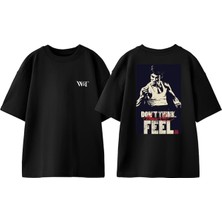 Dont Think Feel Tasarım Sırt Baskılı Pamuk Siyah Oversize T-Shirt