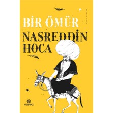 Has Bahçe Bir Ömür Nasreddin Hoca - Mustafa Dedeler