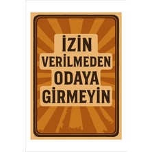 Yeni Yıldız Reklam Retro Izin Verilmeden Odaya Girmeyin Komik Esprili Duvar Yazıları Sözleri 20 x 30 Tablo