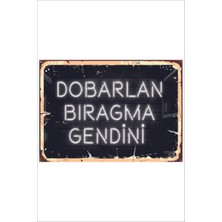 Yeni Yıldız Reklam Retro Dobarlan Bragma Gendini Komik Esprili Anlamlı Duvar Yazızları Sözleri A4 Tablo