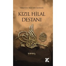 Kızıl Hilal Destanı