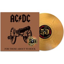 For Those About To Rock (50TH Anniversary - Gold Nugget Vinyl) - Plak