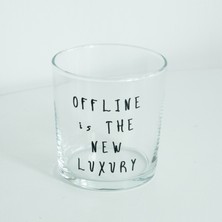 "offline Is The New Luxury" Cam Meşrubat & Su Bardağı - 380 ml