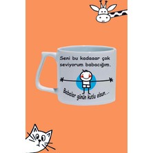 Seni Bu Kadar Çok Seviyorum Babacığım Erkek Çocuk  Baskılı Beyaz Lüks Sap Kupa Bardak