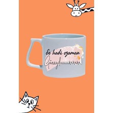 Ee Hadi Ozaman Günaydıııın! Moddo Tasarım Baskılı Beyaz Lüks Sap Kupa Bardak