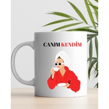 Canım Kendim Baskılı Kupa Bardak