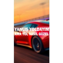 Yanlış Yoldayım Ama Yol Nasıl Güzel 20X4,5 Jdm Yazı Araba-Motosiklet Cam Etiket Sticker Beyaz Renk