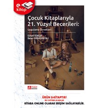 Pegem Akademi Yayıncılık Çocuk Kitaplarıyla 21. Yüzyıl Becerileri: Uygulama Örnekleri (E-K