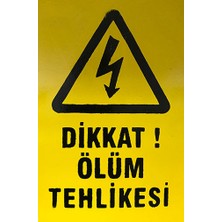 Belirtilmemiş Ölüm Tehlike Levhası