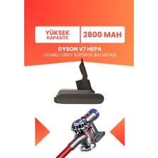 Electroll Dyson V7 Hepa Uyumlu Batarya (Yüksek Kapasite) 21.6 V 2800MAH Dikey Süpürge Bataryası