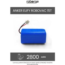 Roborge Anker Eufy Robovac 15T Robot Süpürge Uyumlu Batarya 2800 Mah - Muadil Ürün