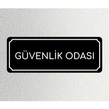 Güvenlik Odası - Ofis Departman Kapı Isimliği, Yönlendirme Levhası 24X9 cm 4mm