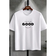 Unisex Tasarım Life Is So Good Baskılı %100 Pamuk T-Shirt