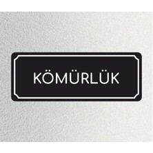 Kömürlük- Ofis Departman Kapı Isimliği, Yönlendirme Levhası 24X9 cm 4mm